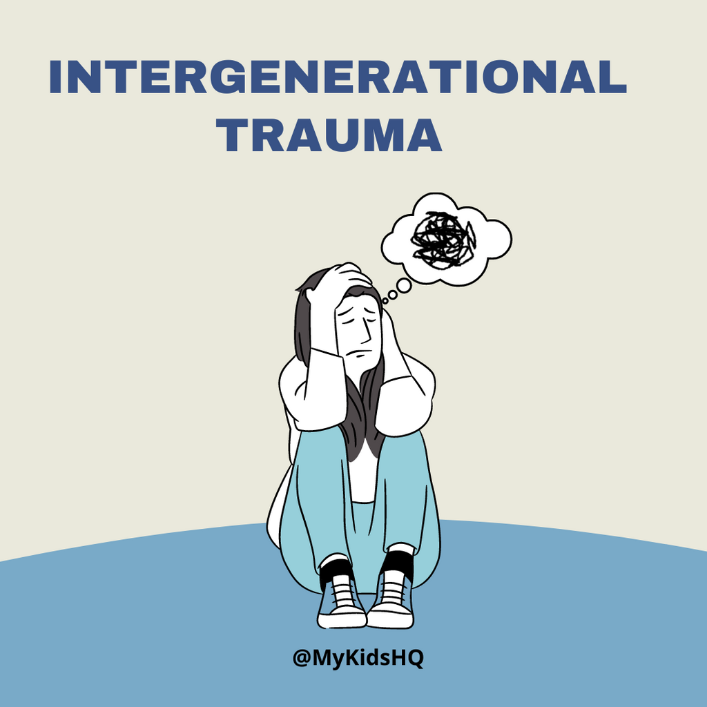 Intergenerational Trauma